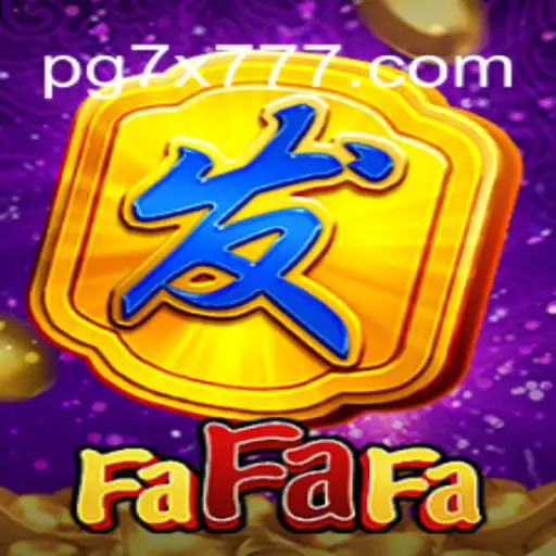 Exploring the Thrills of FaFaFa and 7X777.COM Oficial Slots Brasil #1