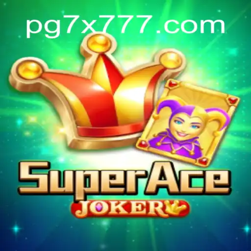 Discover the Thrilling World of SuperAceJoker and 7X777.COM Oficial Slots Brasil #1