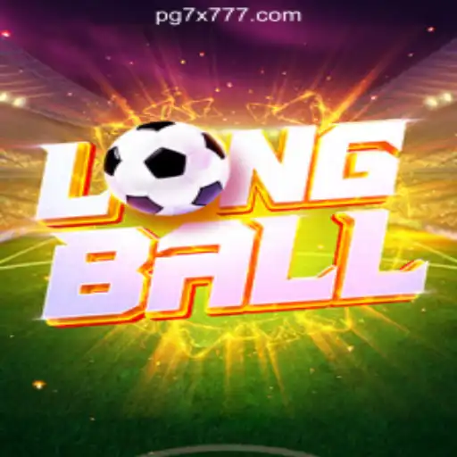 Discover the Exciting World of LongBall at 7X777.COM Oficial Slots Brasil #1